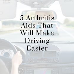 Relief on the Road: New Solutions for Arthritic Drivers