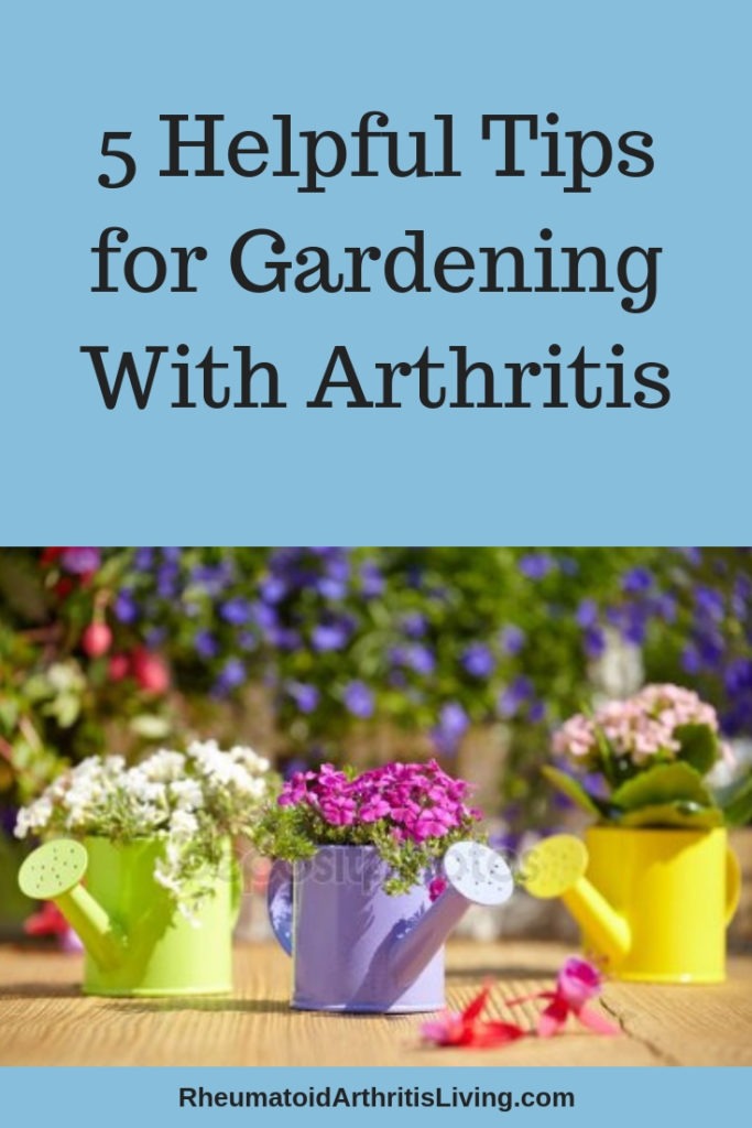 5 Helpful Tips for Gardening With Arthritis