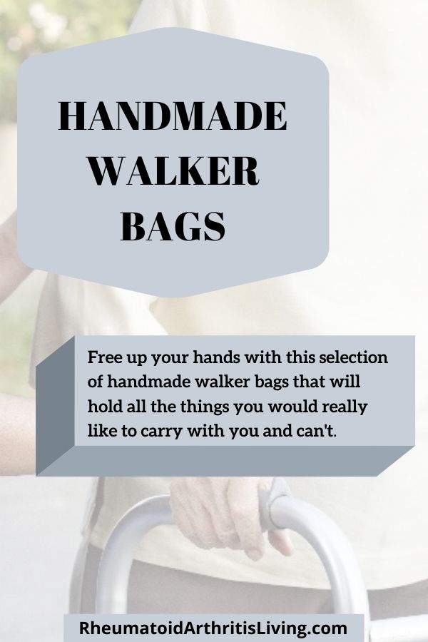 Handmade Bags For Walkers Rheumatoid Arthritis