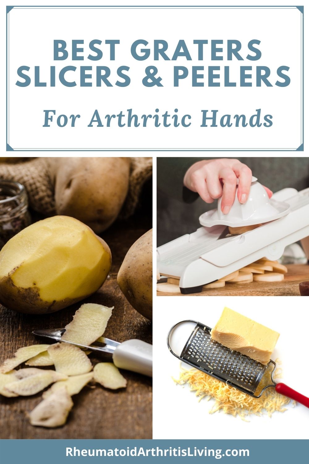 Best Graters Peelers and Slicers for Arthritic Hands Rheumatoid