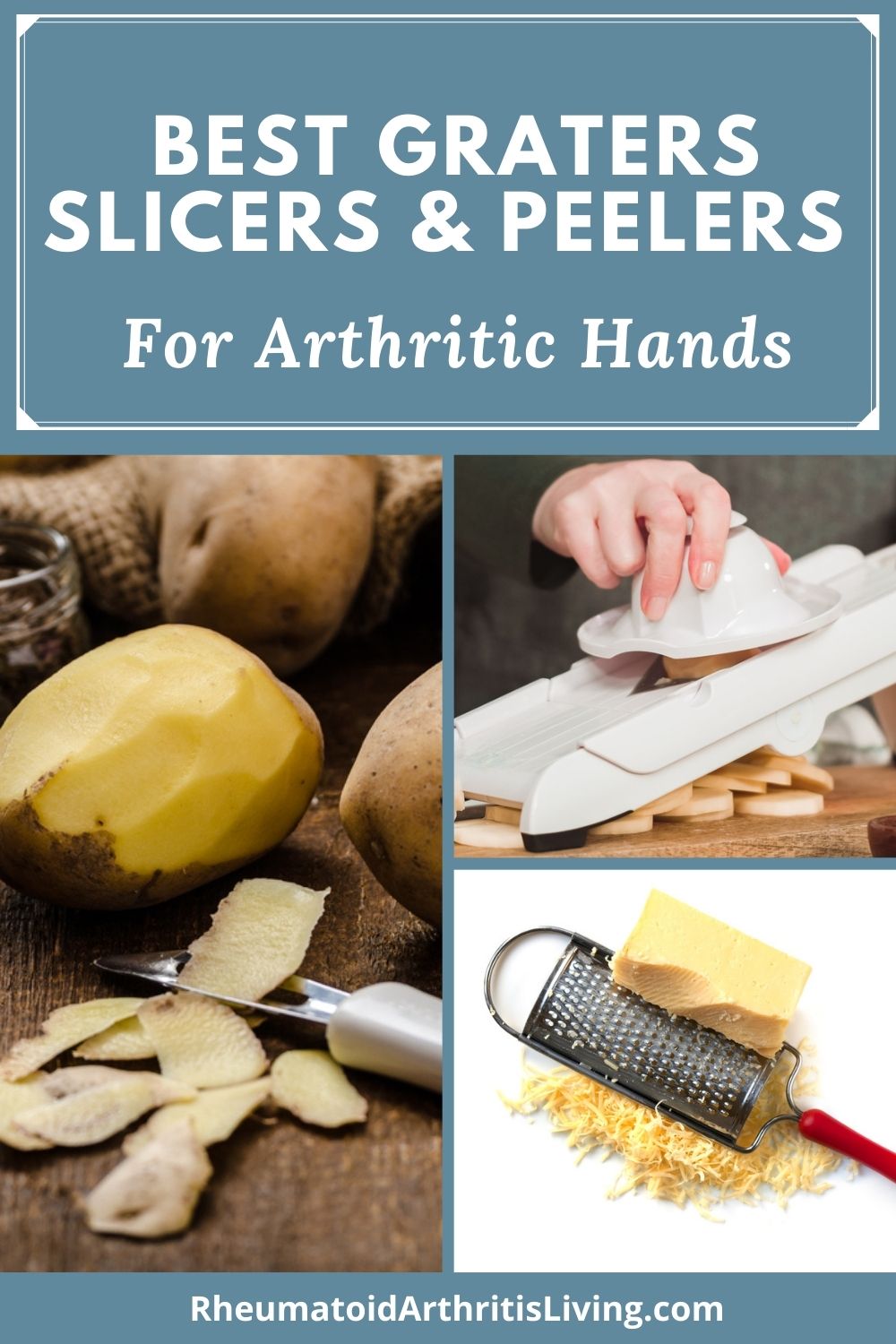 The Best Graters Peelers and Slicers for Arthritic Hands Rheumatoid