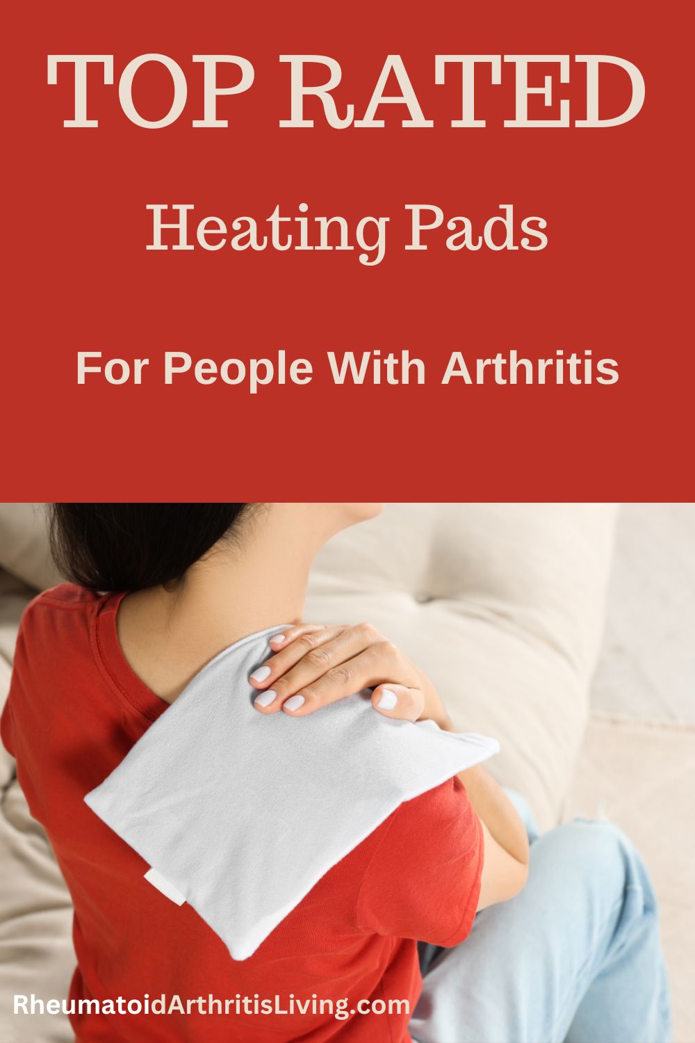 Best Moist Heating Pads For People With Arthritis Rheumatoid